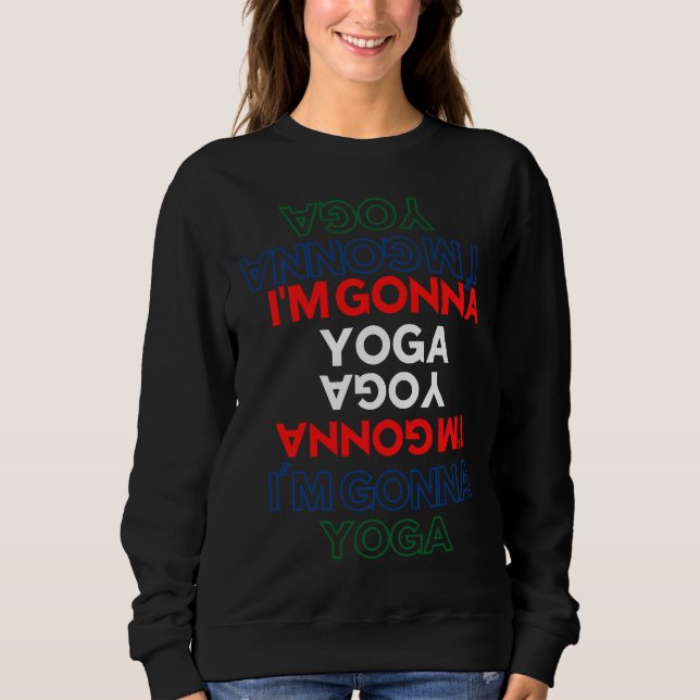 Sweatshirt Je Vais Yoga (Devant)