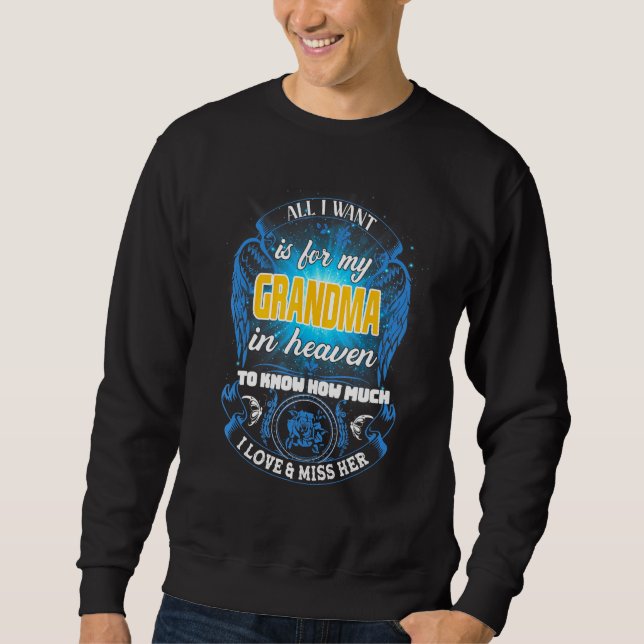 Sweatshirt Je Veux C'Est Pour Ma Grand-Mère Dans Le Ciel Aime (Devant)