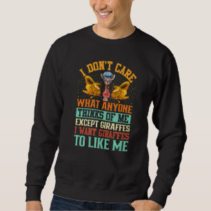 Sweatshirt Je Veux Des Giraffes Pour Me Plaire Des Citations