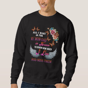 Sweatshirt Je Veux Est Pour Ma Maman & Papa Au Ciel Mort Memo