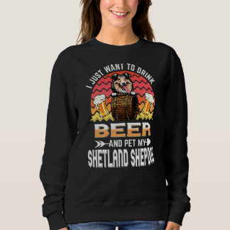 Sweatshirt Je Veux Juste Boire De La Bière Pet Mon Chien Shet