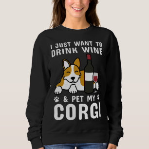 Sweatshirt Je Veux Juste Boire Du Vin Et De L'Amme Pet My Cor