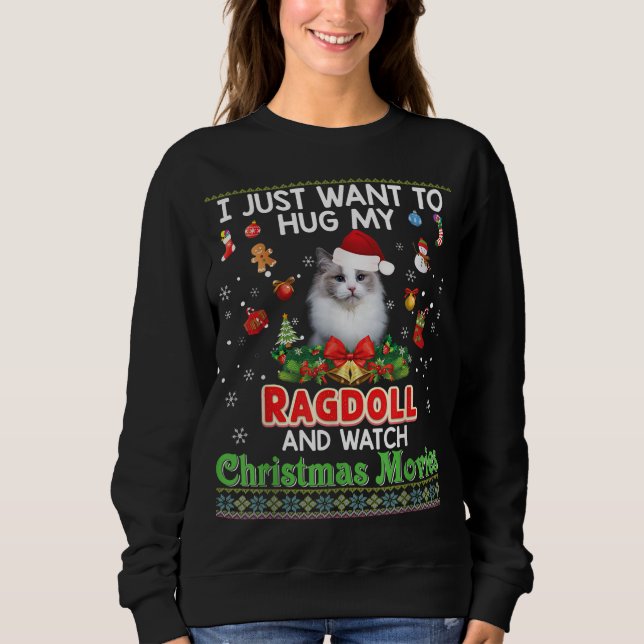 Sweatshirt Je Veux Juste Embrasser Mon Chat De Ragdoll Et Reg (Devant)