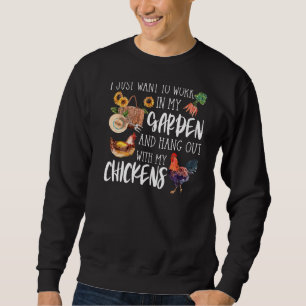Sweatshirt Je Veux Juste Travailler Dans Mon Jardin Et Me Ten