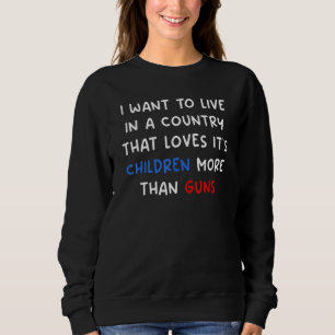 Sweatshirt Je veux vivre dans un pays qui aime son enfance