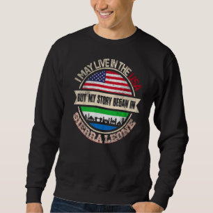 Sweatshirt Je Vis Peut-Être Aux Etats-Unis Mais Mon Histoire