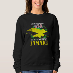 Sweatshirt Je Vis Peut-Être Aux Etats-Unis Mais Mon Histoire