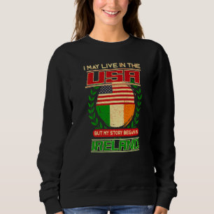 Sweatshirt Je Vis Peut-Être Aux Etats-Unis Mais Mon Histoire
