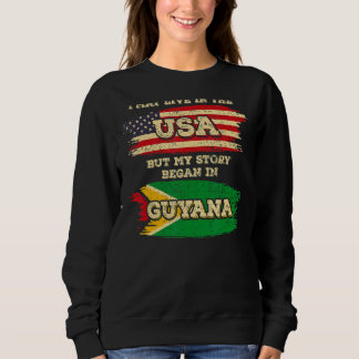 Sweatshirt Je Vis Peut-Être Aux Etats-Unis, Mais Mon Histoire