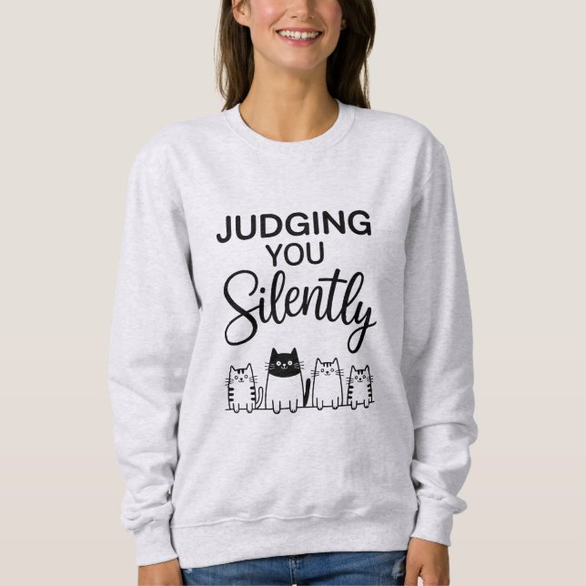 Sweatshirt JE VOUS JUGE Silencieusement (Devant)