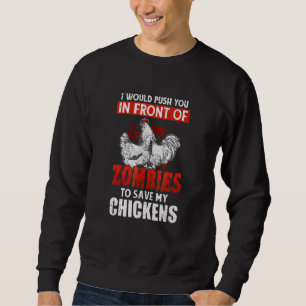 Sweatshirt Je Vous Poussais Devant Les Zombies Pour Sauver Mo