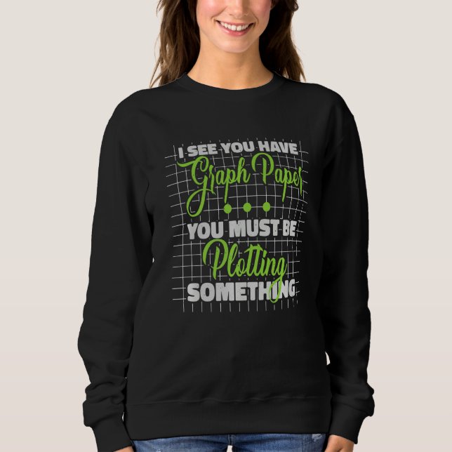 Sweatshirt Je Vous Vois Habe Graph Papier Math Enseignant Mat (Devant)