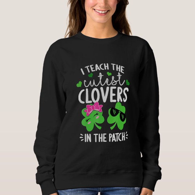 Sweatshirt J'Enseigne Le C Le Plus Cutest Dans Le Jour de la  (Devant)