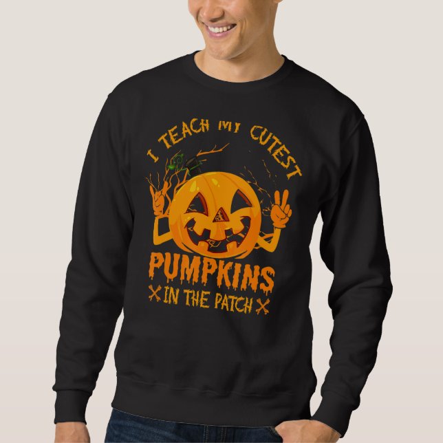 Sweatshirt J'Enseigne Les Citrouilles Les Plus Cuttes Dans Le (Devant)