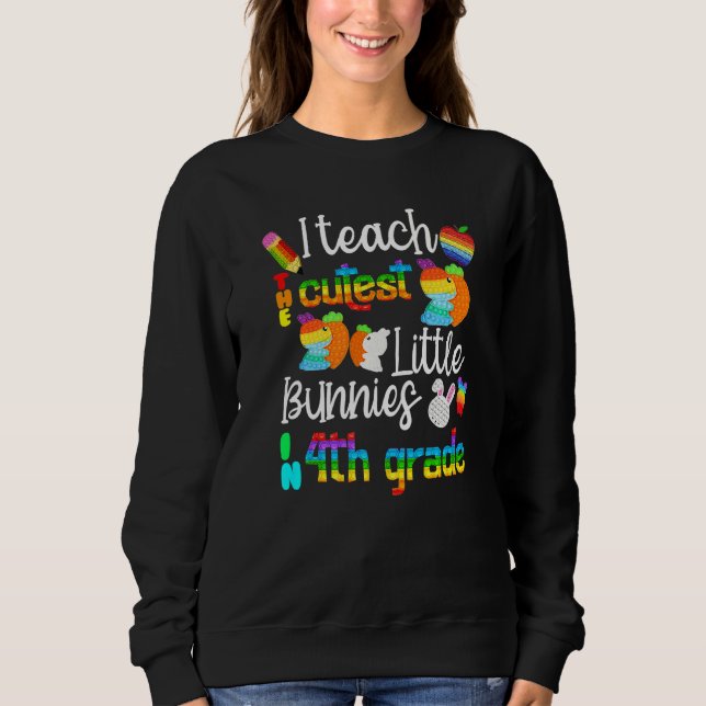 Sweatshirt J'Enseigne Les Petits Lapins Les Plus Couteux En P (Devant)