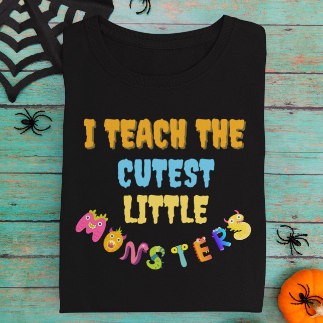 Sweatshirt J'Enseigne L'Halloween Des Monstres Les Plus Cutte (I Teach the Cutest Little Monsters Teachers Sweatshirt for Halloween.)