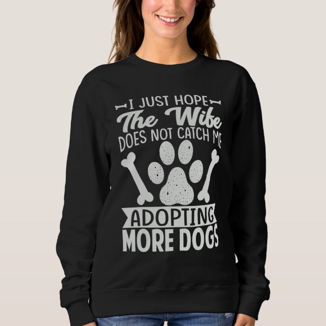 Sweatshirt J'espère juste que la femme ne me surprendra pas e (Devant)