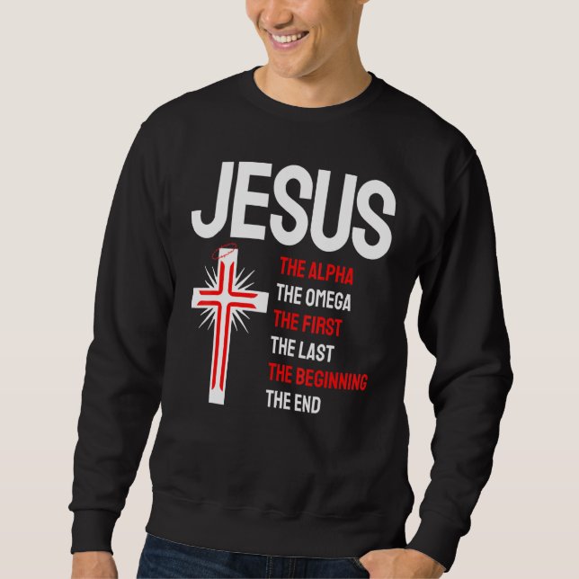 Sweatshirt Jésus Alpha Omega First Last Start End Christi (Devant)
