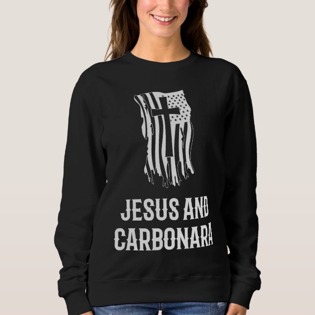 Sweatshirt Jesus and Carbonara Christian Carbonara (Devant)