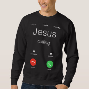 Sweatshirt Jésus Appel - Drôle Jésus Téléphone Christian