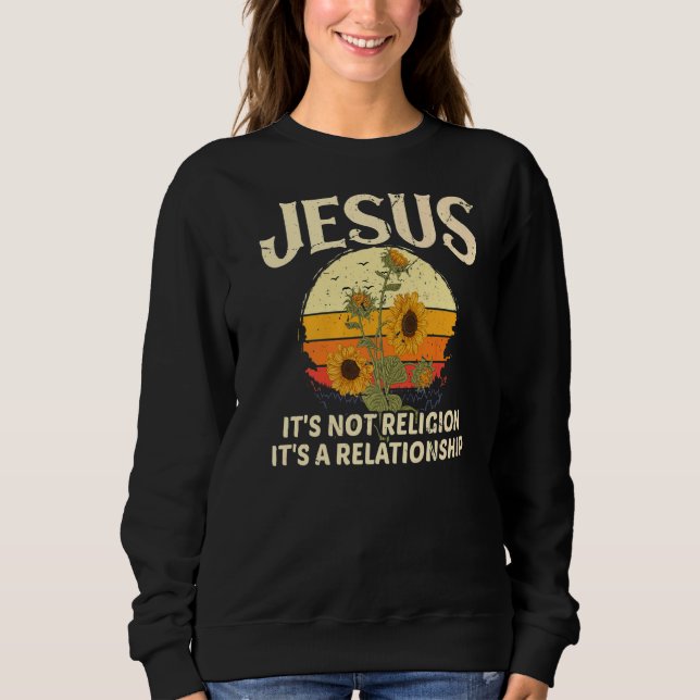 Sweatshirt Jésus Ce n'est pas une religion C'est une relation (Devant)