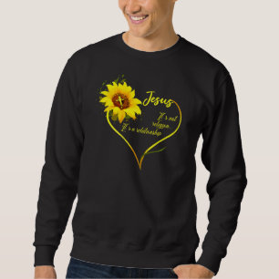 Sweatshirt Jésus Ce n'est pas une religion C'est une relation