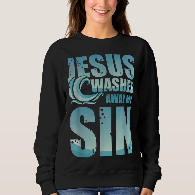 Sweatshirt Jésus Christ Christianity Dons Jésus Lavé (Devant)