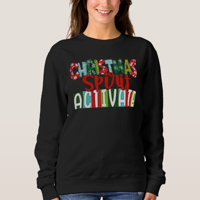 Sweatshirt Jesus Christians Christmas Spirit Activate Religio (Devant)