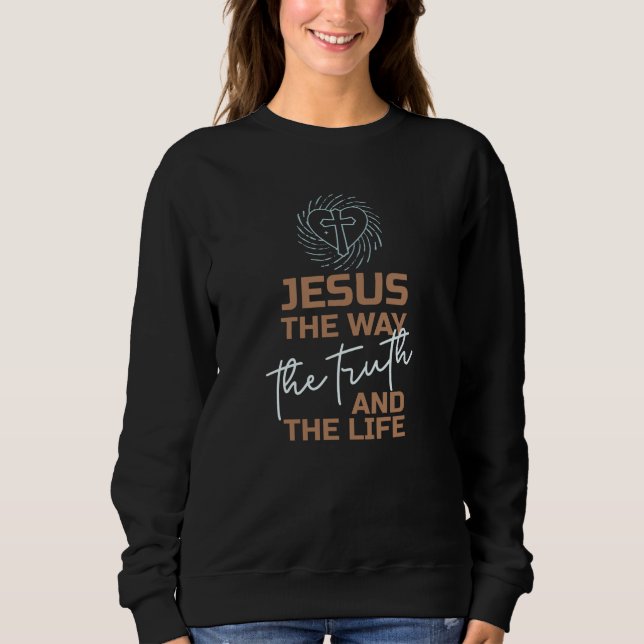 Sweatshirt Jésus Comme La Vérité Et La Vie (Devant)