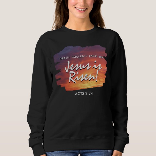 Sweatshirt JÉSUS DE Pâques chrétienne EST RESSORTI coucher du (Devant)