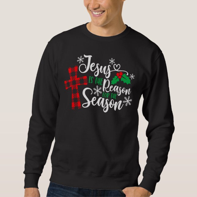 Sweatshirt Jésus Est La Raison De La Saison Les JP De Noël (Devant)