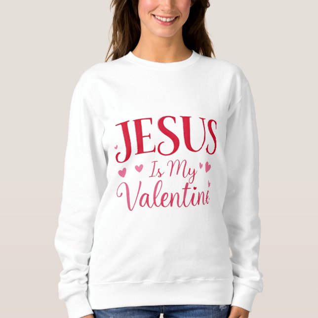 Sweatshirt Jésus est ma Saint Valentin - Rouge (Devant)