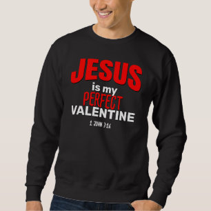Sweatshirt JÉSUS EST MON PARFAIT VALENTINE Christian