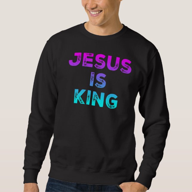 Sweatshirt Jésus est roi 2 (Devant)