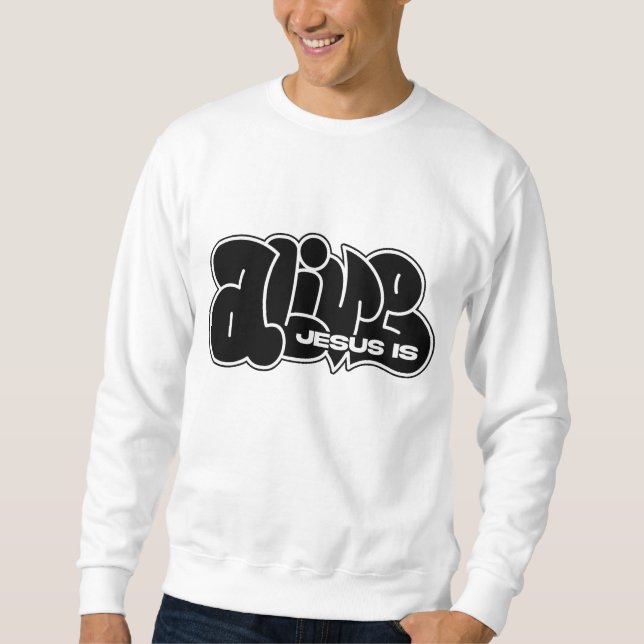 Sweatshirt Jésus est vivant (Devant)