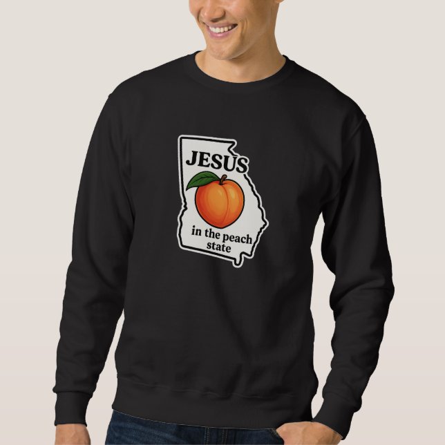 Sweatshirt Jesus in the Peach State - Christian (Devant)