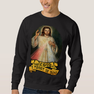 Sweatshirt Jésus J'Ai Confiance En Toi Catholique