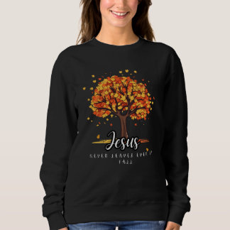 Sweatshirt Jésus Jamais Feuille Sweatshirt-Automne tee