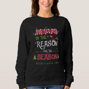 Sweatshirt Jésus La Raison La Saison Noël chrétien