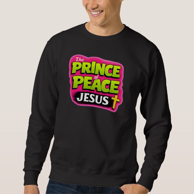 Sweatshirt JESUS - Le Prince de la Paix - Chrétien (Devant)
