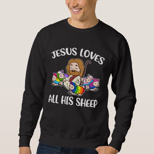 Sweatshirt Jesus Loves All His Sheep  LGBTQ (Devant)