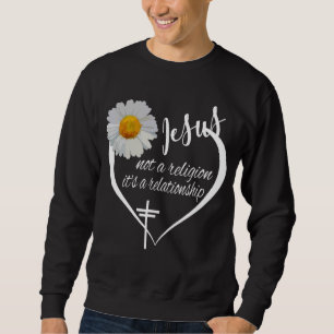 Sweatshirt Jésus Pas une religion C'est une relation Foi Cro