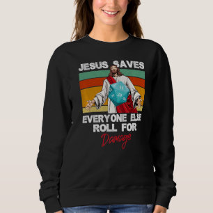 Sweatshirt Jésus Sauve Tous Les Autres Roues Pour Dommages Ch