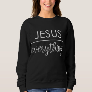 Sweatshirt Jésus sur tout - Fun mignon cadeau chrétien id