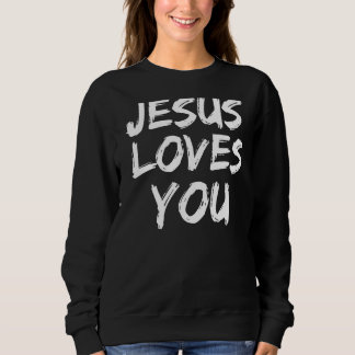 Sweatshirt Jésus t'aime Graphisme chrétien