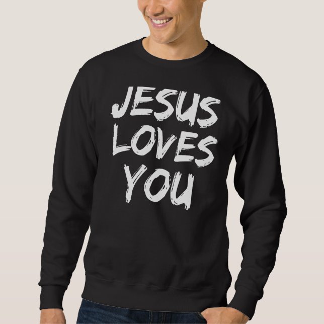 Sweatshirt Jésus t'aime Graphisme chrétien (Devant)