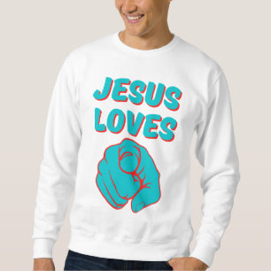 Sweatshirt Jésus vous aime Citation basée sur la foi Hommes