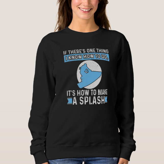 Sweatshirt Jet Ski savoir comment faire un splash - Jetski Wa (Devant)