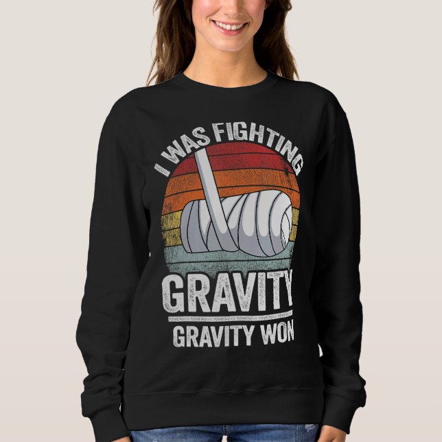 Sweatshirt J'Étais En Train De Combattre La Gravité Gravité A (Devant)