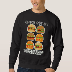 Sweatshirt Jetez Un Coup D'Oeil À Mon Burger Six Pack Yunkie